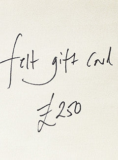 felt gift card for £250